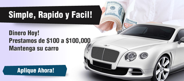 Elegant Prestamos De Dinero Por Titulo De Carro Gallery